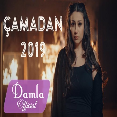 Damla - Camadan 2019
