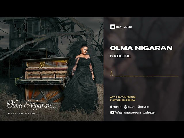Natavan Habibi - Olma Nigaran