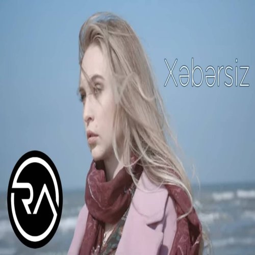 Rubail Azimov - Xebersiz