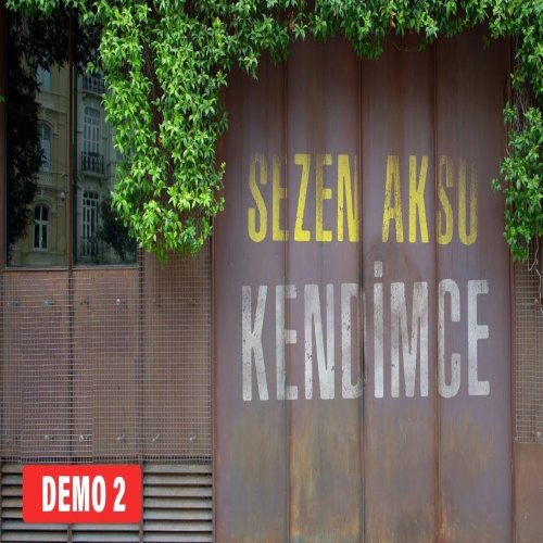 Sezen Aksu - Kendimce