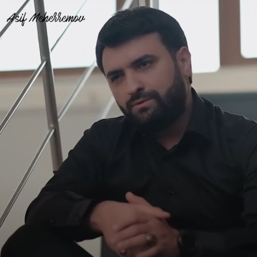 Asif Meherremov - Bilmir Hele Asif Meherremov - Bilmir Hele