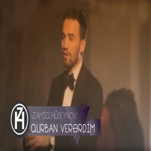 Zamiq Hüseynov - Qurban Verərdim