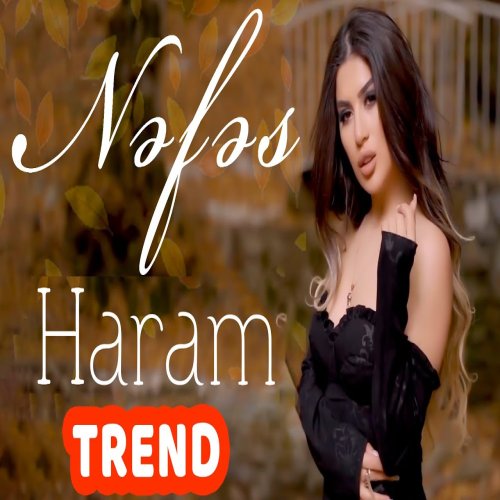 Nəfəs - Haram