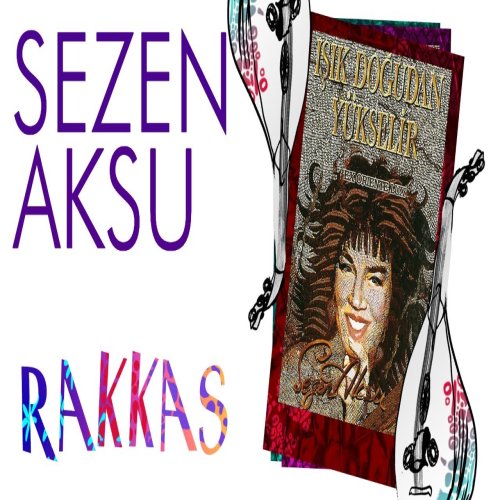 Sezen Aksu - Rakkas