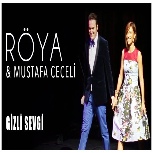 Röya - Gizli Sevgi