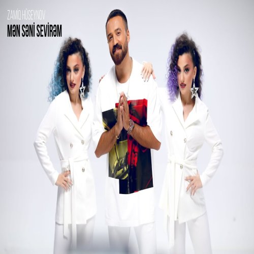 Zamiq Hüseynov - Mən Səni Sevirəm