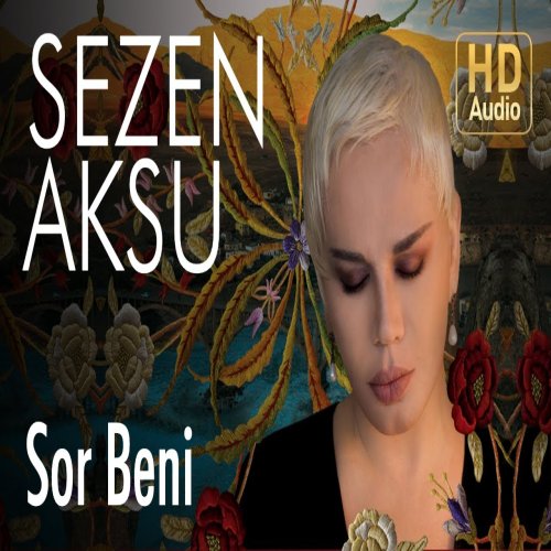 Sezen Aksu - Sor Beni