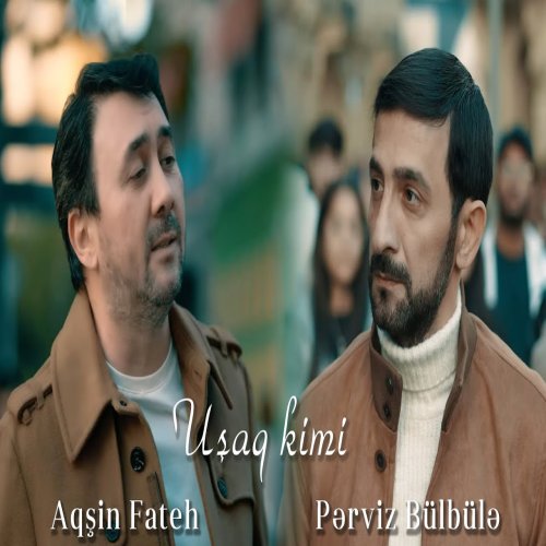 Aqsin Fateh,Pərviz BülBülə - Uşaq kimi