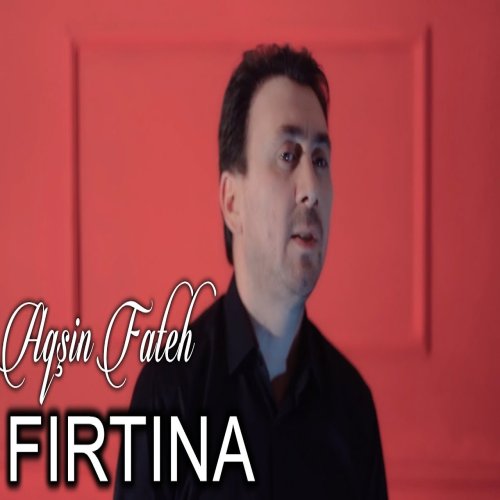 Aqsin Fateh - Firtina