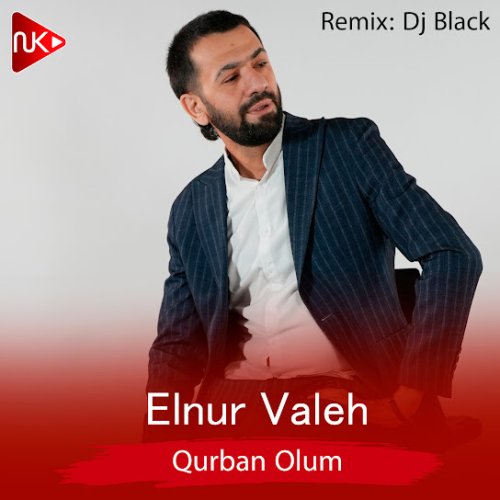 Elnur Valeh - Qurban Olum (Remix)