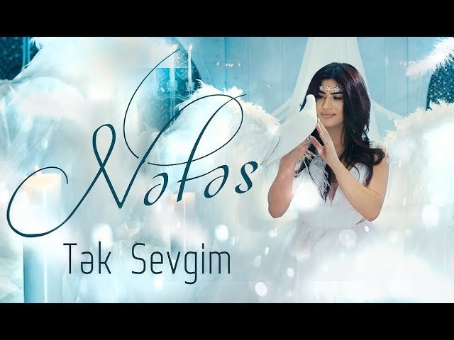 Nəfəs - Tək Sevgim