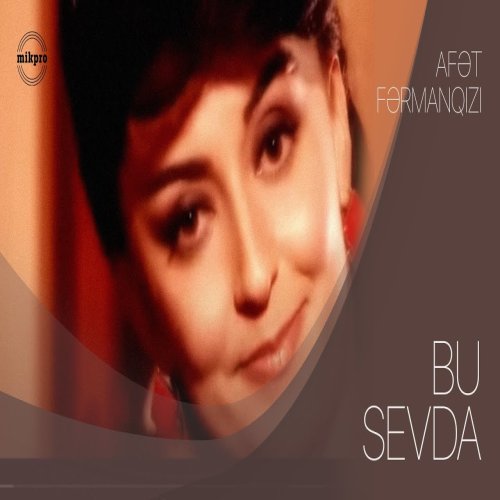 Afət Fərmanqızı - Bu Sevda