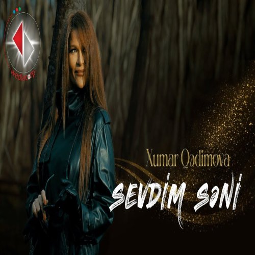 Xumar Qədimova - Sevdim Seni