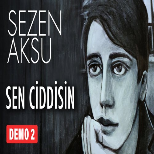Sezen Aksu - Sen Ciddisin Sezen Aksu - Sen Ciddisin