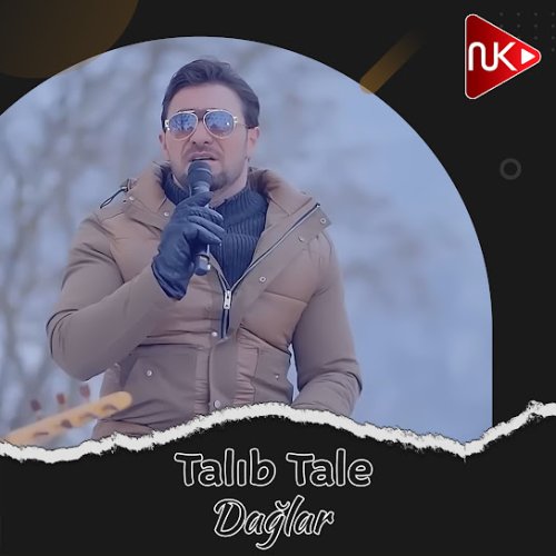 Talıb Tale - Dağlar
