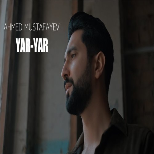 Ahmed Mustafayev - Yar