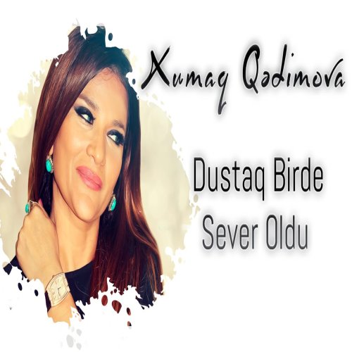 Xumar Qədimova - Dustaq Bir də Sevər Oldu