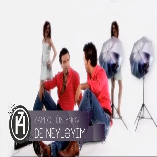 Zamiq Hüseynov - De Neyləyim