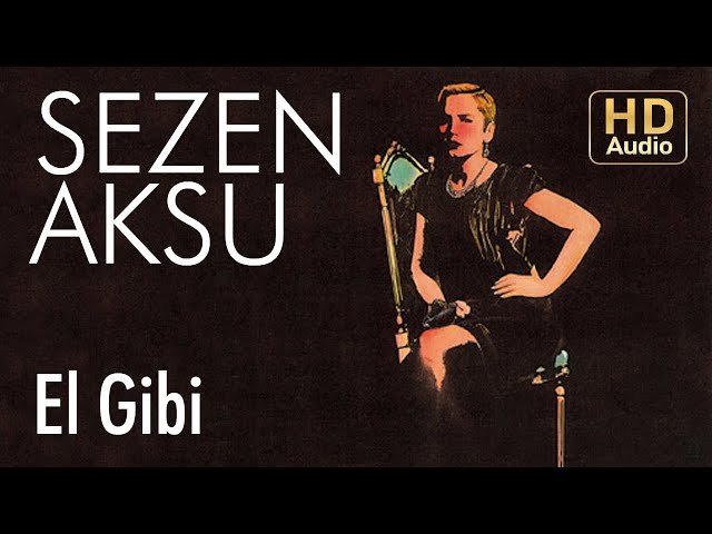 Sezen Aksu - El Gibi