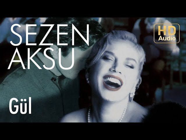 Sezen Aksu - Gül