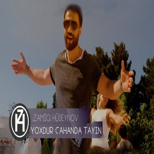 Zamiq Hüseynov - Yoxdur Cahanda Tayın