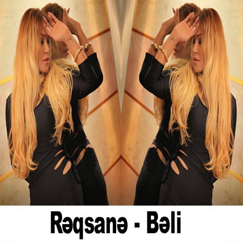 Rəqsanə İsmayılova - Bəli