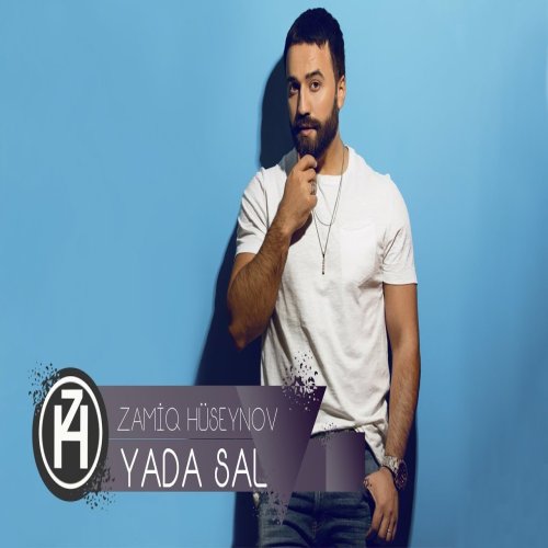 Zamiq Hüseynov - Yada Sal