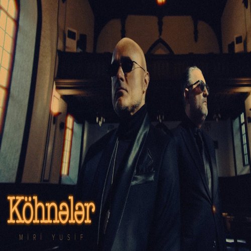 Miri Yusif - Köhnələr