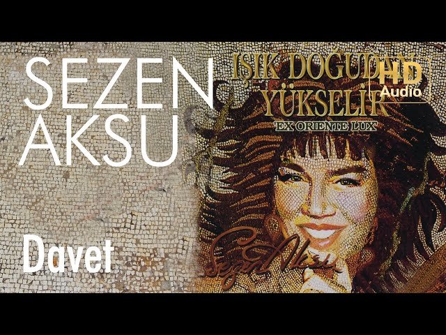 Sezen Aksu - Davet