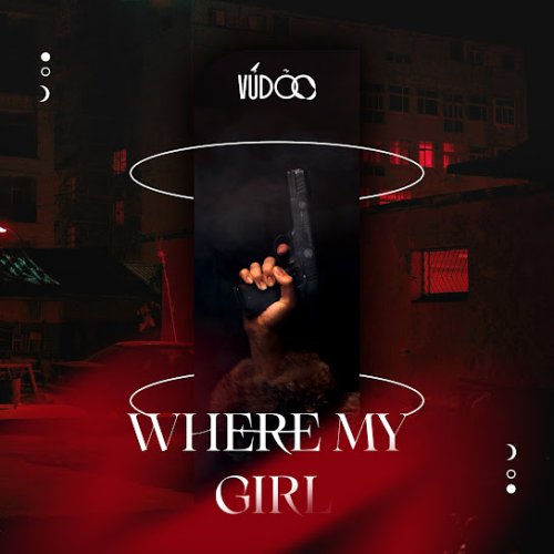 VUDOO - Where My Girl
