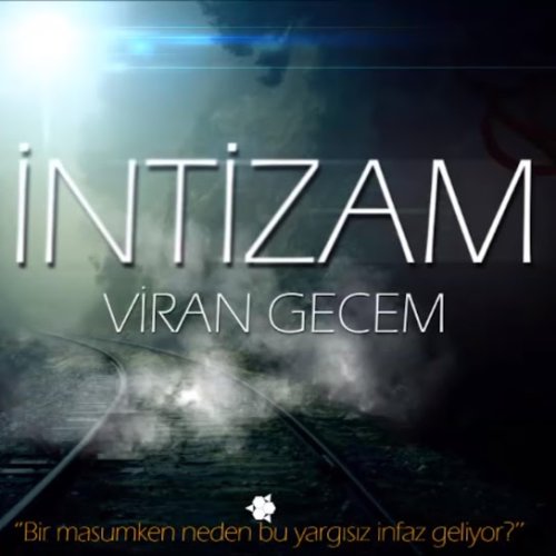 İntizam - Viran Gecem
