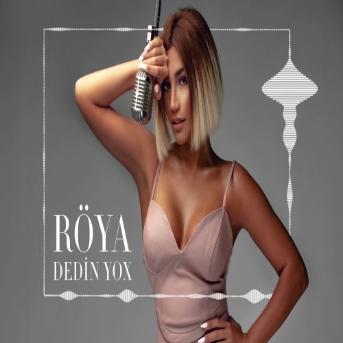 Röya - Dedin Yox