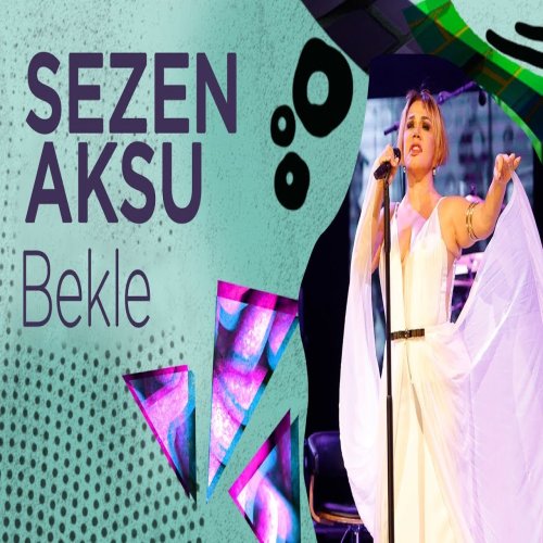 Sezen Aksu - Bekle