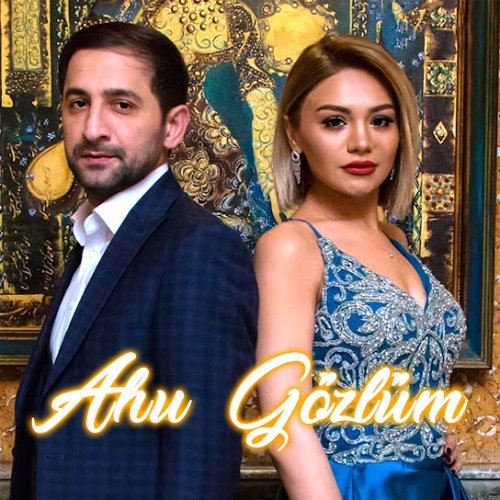 Pərviz BülBülə,Türkan Vəlizadə - Ahu Gözlüm