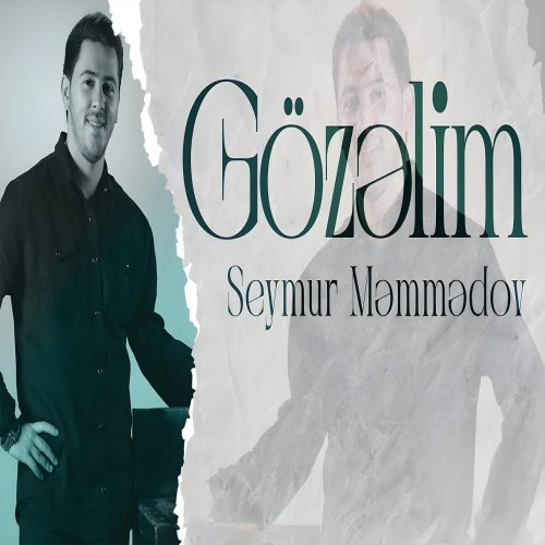 Seymur Memmedov - Gözəlim