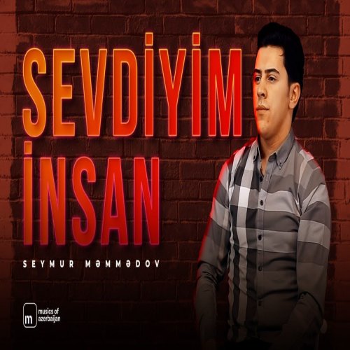Seymur Memmedov - Sevdiyim İnsan