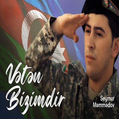 Seymur Memmedov - Vətən Bizimdir