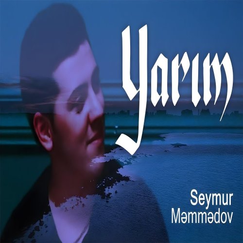 Seymur Memmedov - Yarım