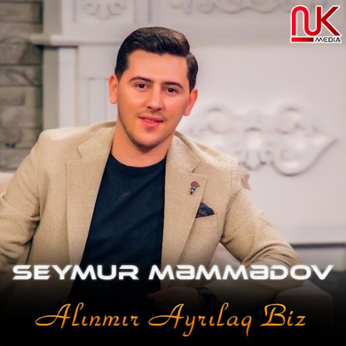 Seymur Məmmədov - Alınmır Ayrılaq Biz