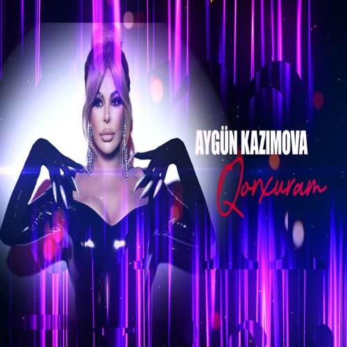 Aygün Kazımova - Qorxuram