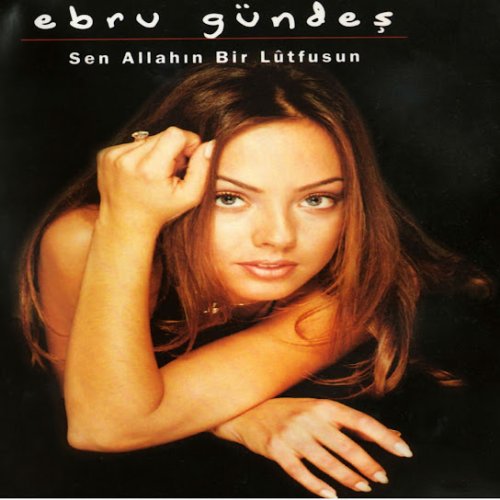 Ebru Gündeş - Eğlende Gel