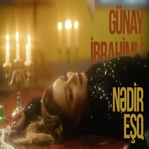Günay İbrahimli - Nədir Eşq
