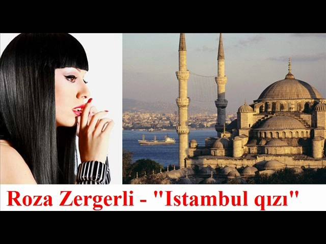 Roza Zergerli - İstanbul Qızı