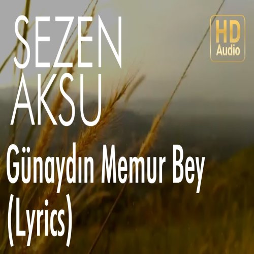Sezen Aksu - Günaydın Memur Bey
