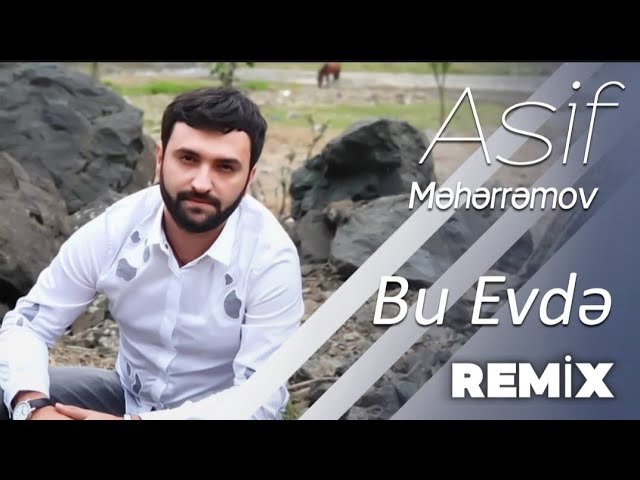 Asif Meherremov - Bu Evde