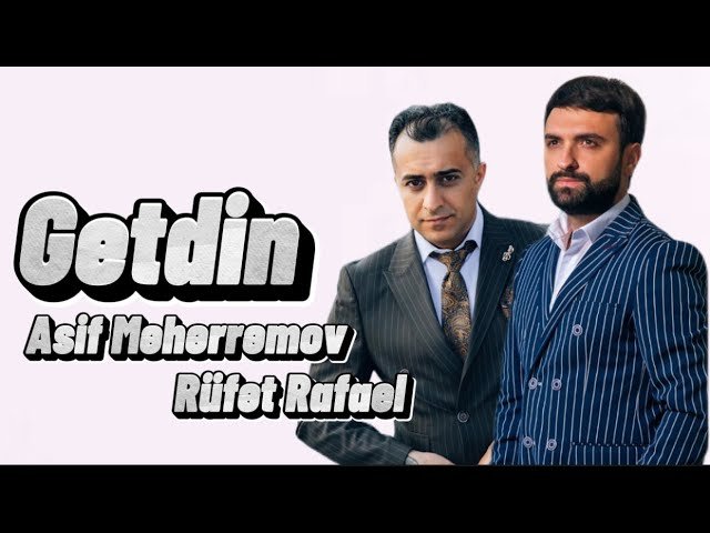Asif Meherremov - Getdin