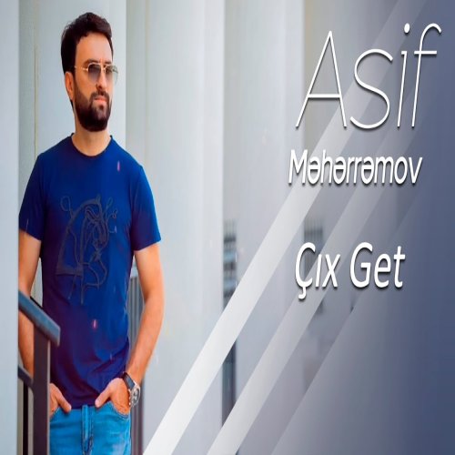 Asif Meherremov - Cix Get