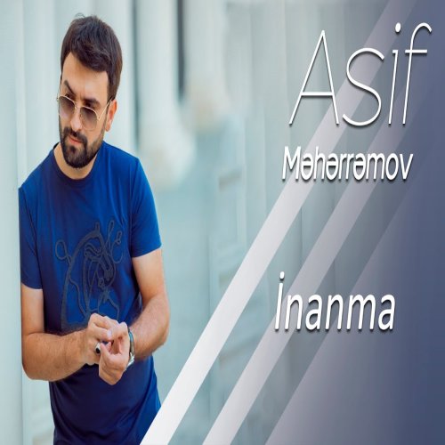 Asif Meherremov - İnanma