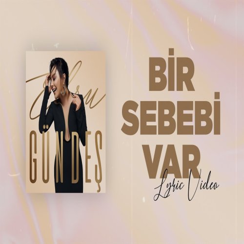 Ebru Gündeş - Bir Sebebi Var