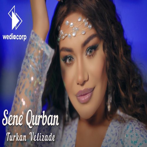 Türkan Vəlizadə - Sene Qurban